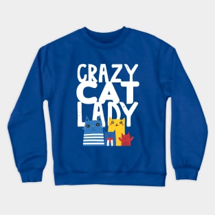 Funny Crazy Cat Lady with Cats Crewneck Sweatshirt